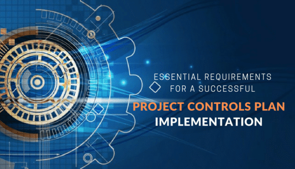 Essential Requirements For A Successful Project Controls Plan ...