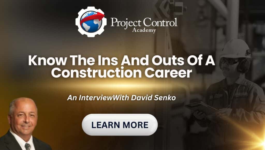 Know the Ins and Outs of a Construction Career